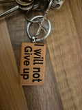 I will not give up keyring